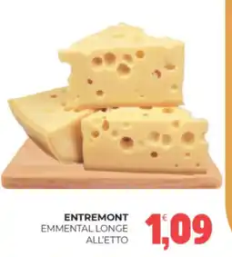 Eté Entremont emmental longe all'etto offerta