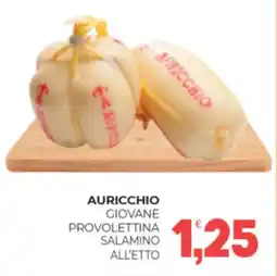 Eté Auricchio giovane provolettina salamino all'etto offerta