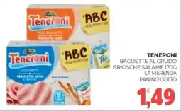 Eté Teneroni baguette al crudo briosche salame la merenda panino cotto offerta