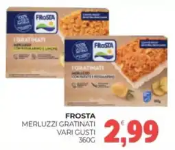 Eté Frosta merluzzi gratinati offerta