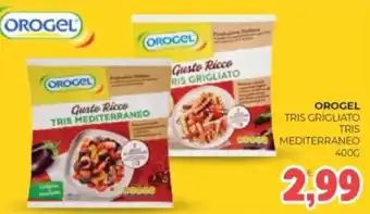 Eté Orogel tris grigliato tris mediterraneo offerta