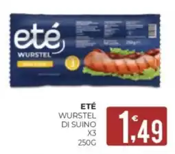 Eté Eté wurstel di suino x3 offerta