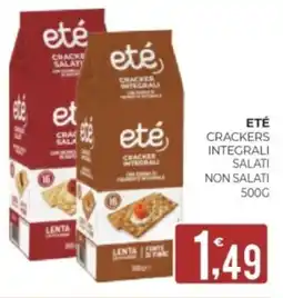 Eté Eté crackers integrali salati non salati offerta