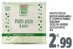 Interspar Piatti pizza biodegradabili e compostabili despar scelta verde eco,logico x8 offerta