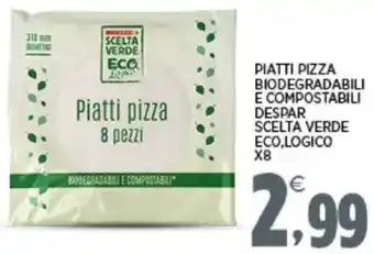 Piatti pizza biodegradabili e compostabili despar scelta verde eco,logico x8