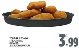 Interspar Tortiera tonda friggitrice ad aria offerta