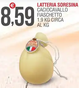 Caramico Latteria soresina caciocavallo fiaschetto offerta