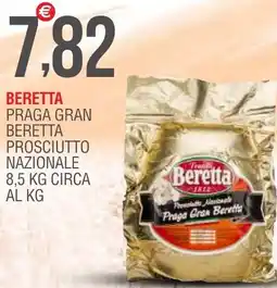 Caramico Beretta praga gran beretta prosciutto nazionale offerta