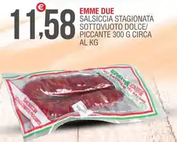 Caramico Emme due salsiccia stagionata sottovuoto dolce/ piccante offerta