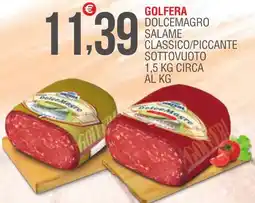 Caramico Golfera dolcemagro salame classico/piccante sottovuoto offerta