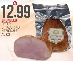 Caramico Brunello petto di tacchino nazionale offerta