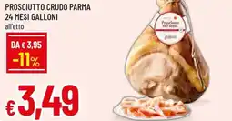 A&O Prosciutto crudo parma 24 mesi galloni offerta
