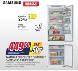 Trony SAMSUNG FRIGORIFERO COMBINATO DA INCASSO BRB80F26BD offerta