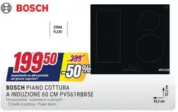 Trony BOSCH PIANO COTTURA A INDUZIONE PVS61 RBB5E offerta