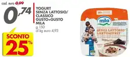 Italmark Yogurt senza lattosio/ classico gusto+gusto MILA offerta