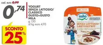 Yogurt senza lattosio/ classico gusto+gusto MILA