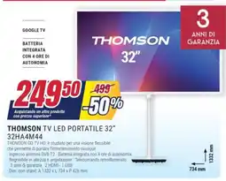 Trony THOMSON TV LED PORTATILE 32" 32HA4M44 offerta