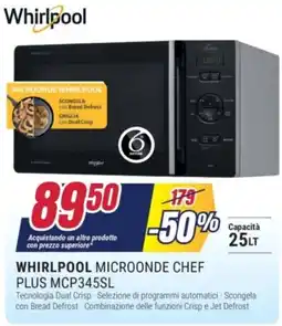 Trony WHIRLPOOL MICROONDE CHEF PLUS MCP345SL offerta