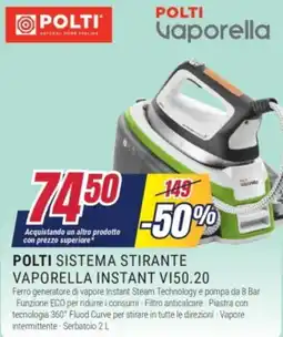 Trony POLTI SISTEMA STIRANTE VAPORELLA INSTANT VI50.20 offerta