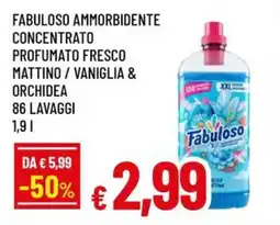 A&O Fabuloso ammorbidente concentrato profumato fresco mattino/vaniglia & orchidea offerta