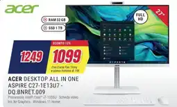 Trony ACER DESKTOP ALL IN ONE ASPIRE C27-1E13U7- DQ.BNRET.009 offerta