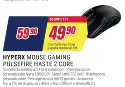 Trony Hyperx mouse gaming pulsefire haste 2 core offerta