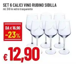 A&O Set 6 calici vino rubino sibilla offerta