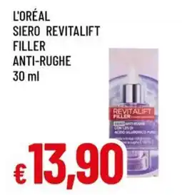 A&O L'oréal siero revitalift filler anti-rughe offerta