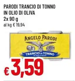 A&O Parodi trancio di tonno in olio di oliva offerta