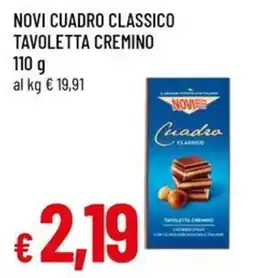 A&O Novi cuadro classico tavoletta cremino offerta