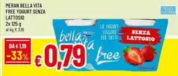 A&O Meran bella vita free yogurt senza lattosio offerta