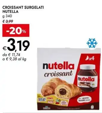 Bennet Croissant surgelati NUTELLA offerta
