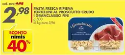 Italmark Pasta fresca ripiena tortellini al prosciutto crudo i GRANCLASSICI FINI offerta
