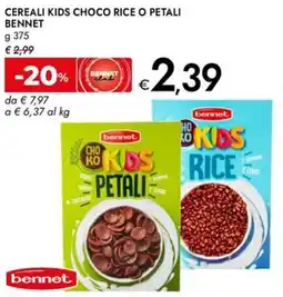 Bennet Cereali kids choco rice o petali BENNET offerta