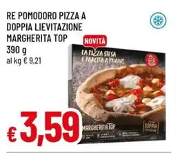 A&O Re pomodoro pizza a doppia lievitazione margherita top offerta