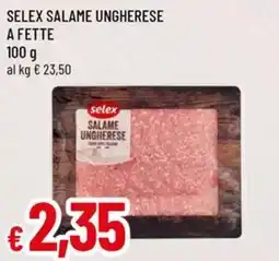 A&O Selex salame ungherese a fette offerta