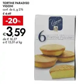 Bennet Tortine paradiso VIGONI offerta