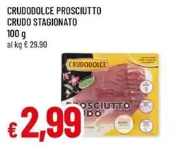 A&O Crudodolce prosciutto crudo stagionato offerta
