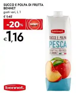 Bennet Succo e polpa di frutta BENNET offerta