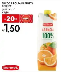 Bennet Succo e polpa di frutta BENNET offerta