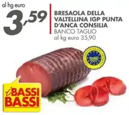 Italmark Bresaola della valtellina igp punta d'anca CONSILIA Banco taglio offerta