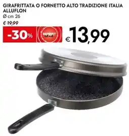 Bennet Girafrittata o fornetto alto tradizione italia alluflon offerta