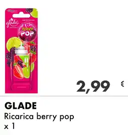 Iper Tosano GLADE Ricarica berry pop offerta