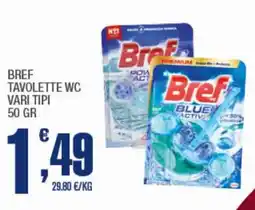 Splendidi e Splendenti Bref tavolette wc offerta