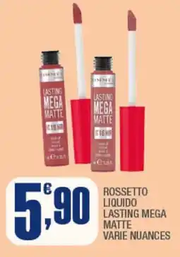 Splendidi e Splendenti Rossetto liquido lasting mega matte varie nuances offerta