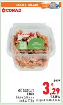 Conad Noci Sgusciate Conad offerta