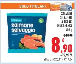 Conad Salmone Selvaggio a Tranci Mobilpesca offerta