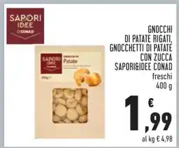 Conad Gnocchi di Patate Rigati, Gnocchetti di Patate con Zucca Sapori&Idee Conad offerta
