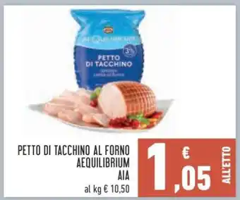Conad Petto di Tacchino al Forno Aequilibrium offerta