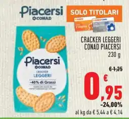 Conad CRACKER LEGGERI CONAD PIACERSI offerta